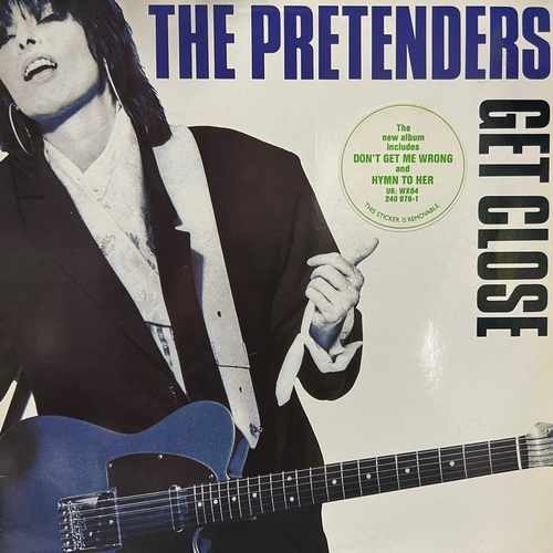 The Pretenders ‎– Get Close