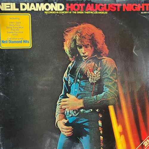 Neil Diamond – Hot August Night