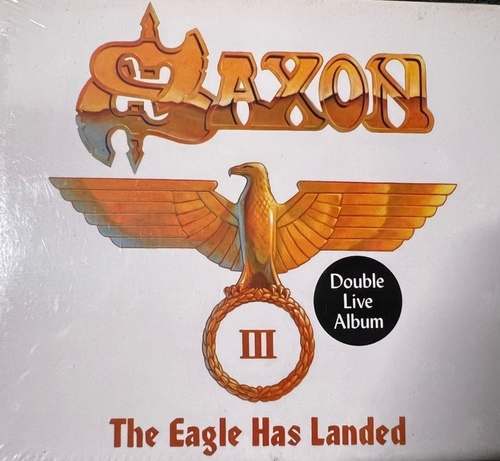 Saxon – The Eagle Has Landed III