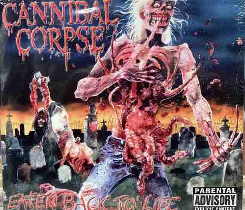 Cannibal Corpse – Eaten Back To Life