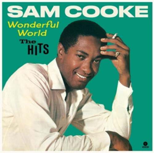Sam Cooke – Wonderful World - The Hits