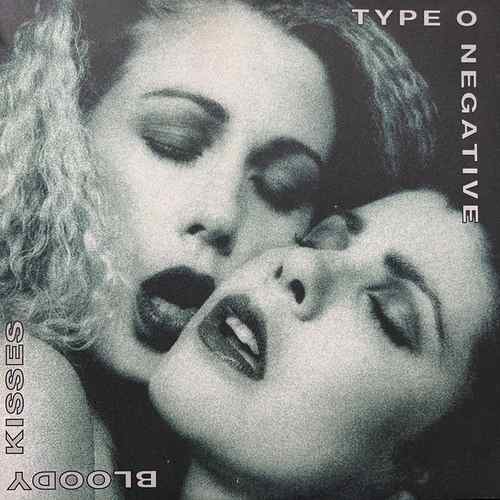 Type O Negative – Bloody Kisses