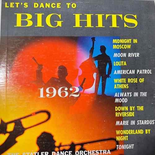 The Statler Dance Orchestra – Let's Dance To Big Hits 1962