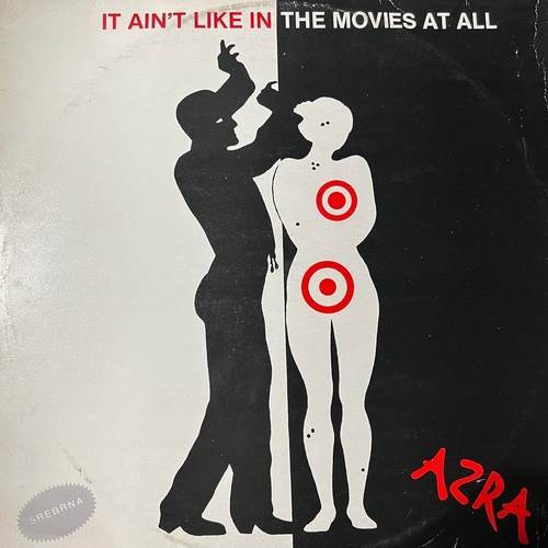 Azra – It Ain't Like In The Movies At All