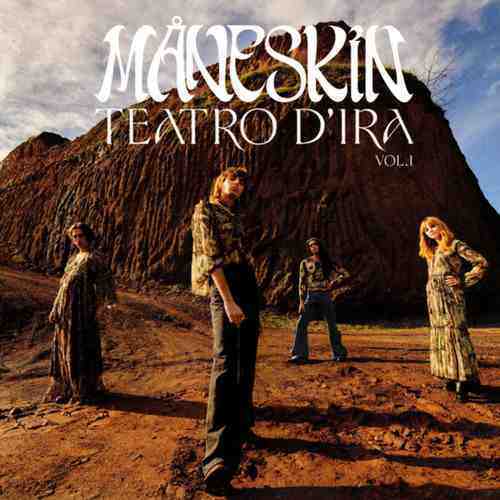 Måneskin – Teatro D'Ira - Vol.I