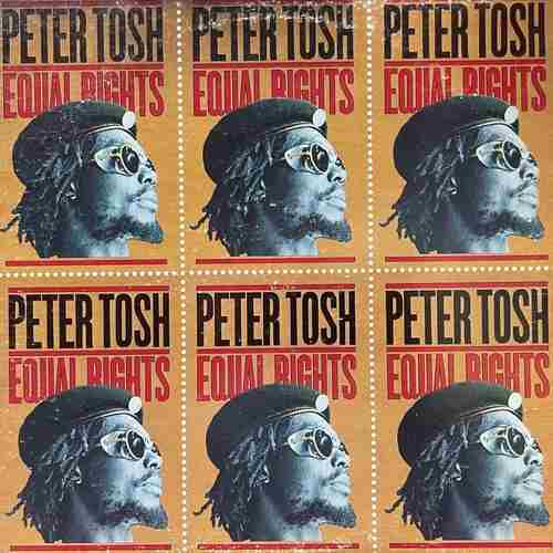 Peter Tosh ‎– Equal Rights