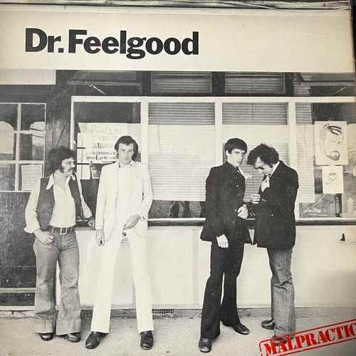 Dr. Feelgood – Malpractice
