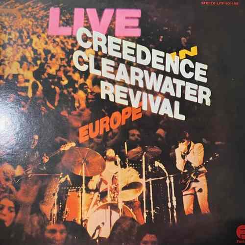 Creedence Clearwater Revival – Live In Europe