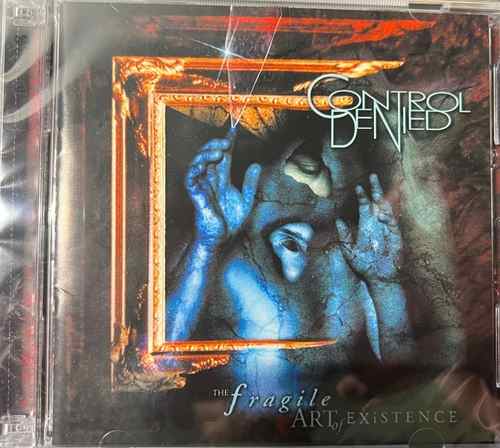Control Denied – The Fragile Art Of Existence