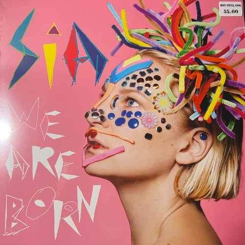 Sia – We Are Born