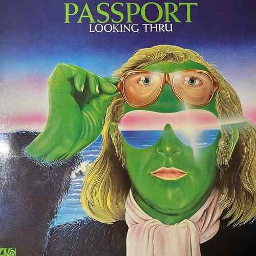 Passport – Looking Thru