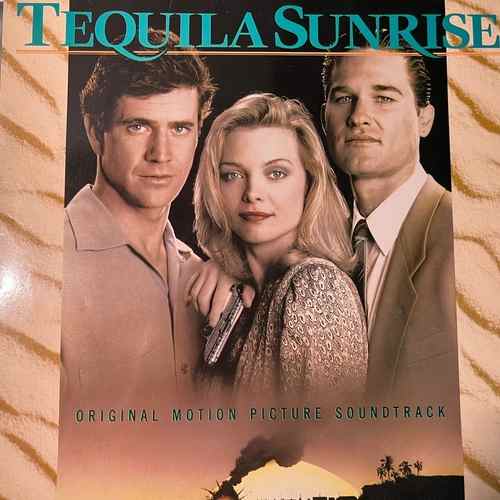 Various – Tequila Sunrise - Original Motion Picture Soundtrack