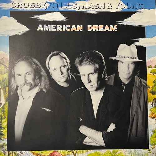 Crosby, Stills, Nash & Young – American Dream