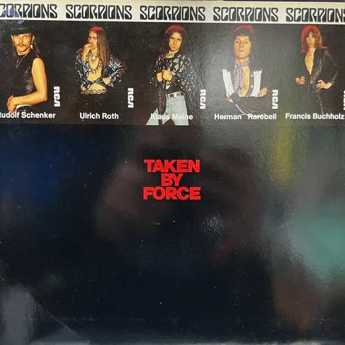 Scorpions ‎– Taken By Force