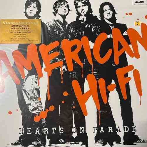 American Hi-Fi – Hearts On Parade