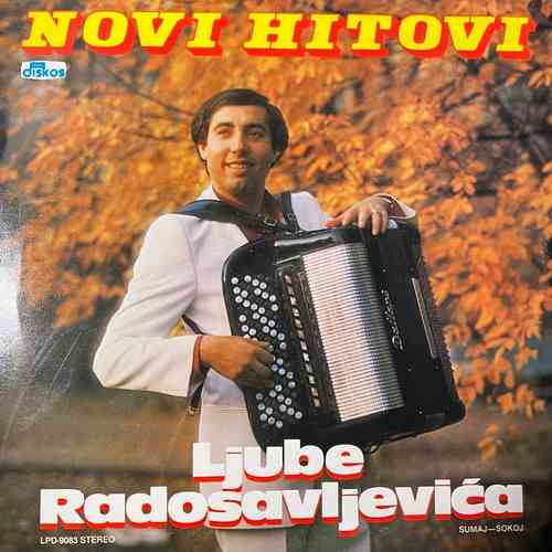 Ljuba Radosavljević – Novi Hitovi
