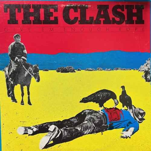 The Clash ‎– Give 'Em Enough Rope