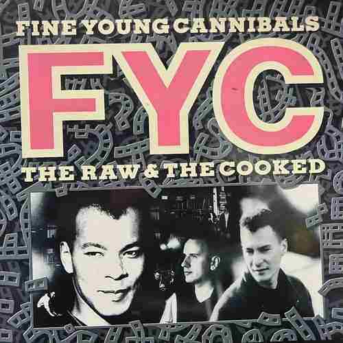 Fine Young Cannibals – The Raw & The Cooked