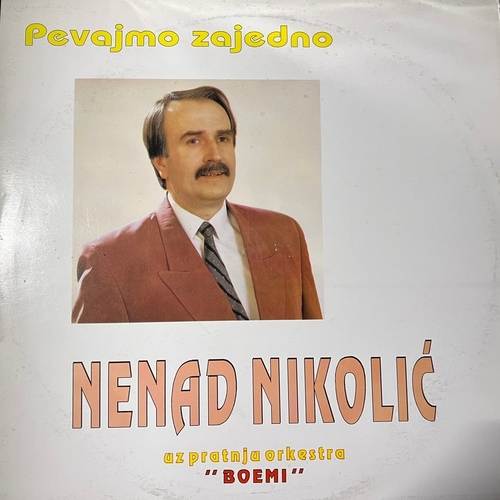 Nenad Nikolić Uz Pratnju Orkestra Boemi – Pevajmo Zajedno