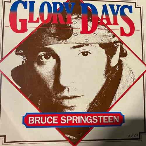 Bruce Springsteen – Glory Days