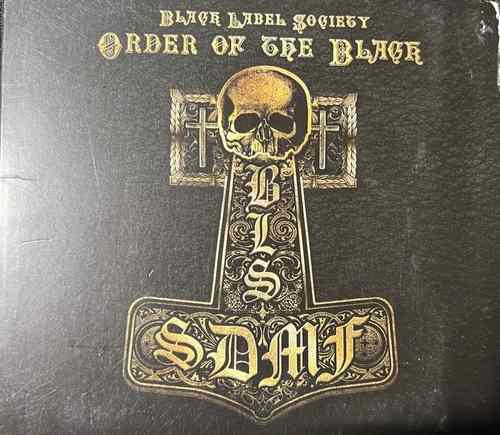 Black Label Society – Order Of The Black