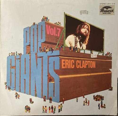 Eric Clapton ‎– Pop Giants, Vol. 7