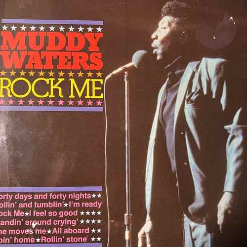 Muddy Waters – Rock Me
