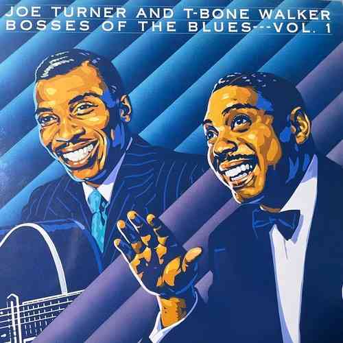 Joe Turner And T-Bone Walker – Bosses Of The Blues---Vol.1