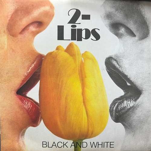 2 Lips ‎– Black And White