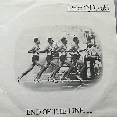 Pete McDonald – End Of The Line...