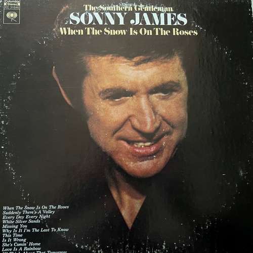 Sonny James The Southern Gentleman – When The Snow Is On The Roses