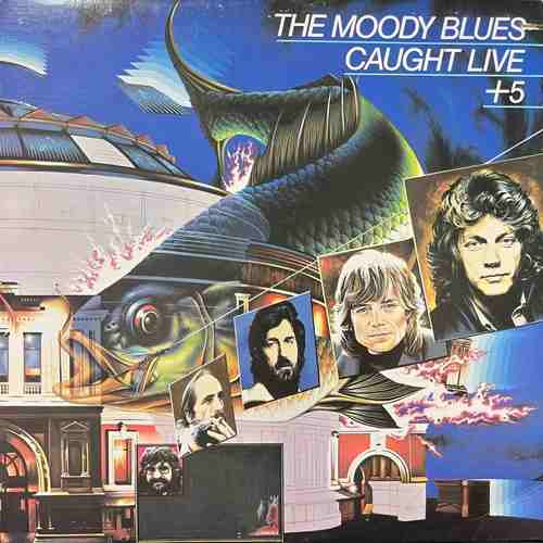 The Moody Blues ‎– Caught Live +5