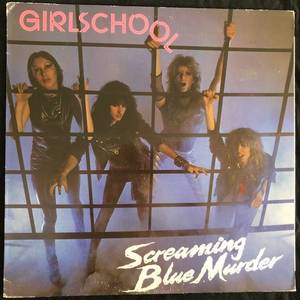 Girlschool ‎– Screaming Blue Murder