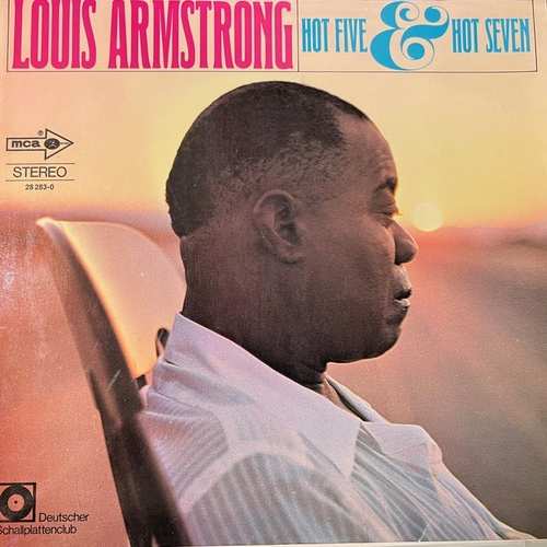 Louis Armstrong Hot Five And Hot Seven – Hot Five & Hot Seven