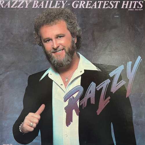 Razzy Bailey – Greatest Hits