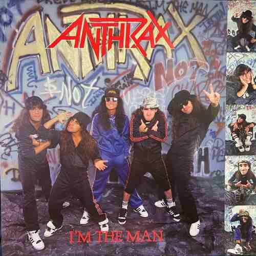 Anthrax ‎– I'm The Man