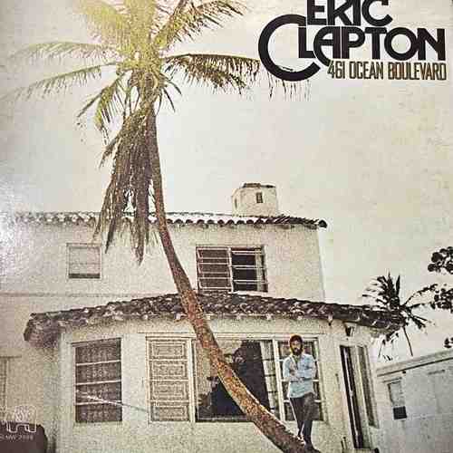 Eric Clapton – 461 Ocean Boulevard