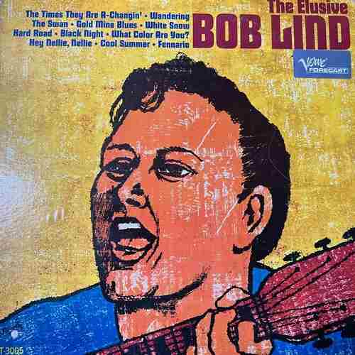 Bob Lind – The Elusive Bob Lind