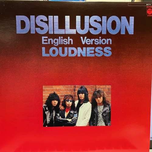 Loudness – Disillusion - English Version
