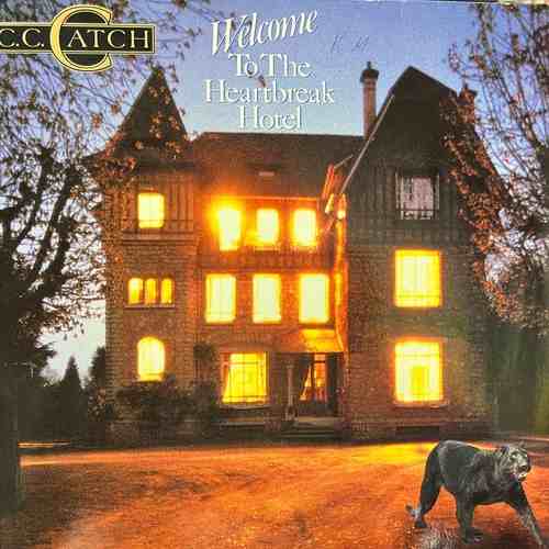 C.C. Catch ‎– Welcome To The Heartbreak Hotel