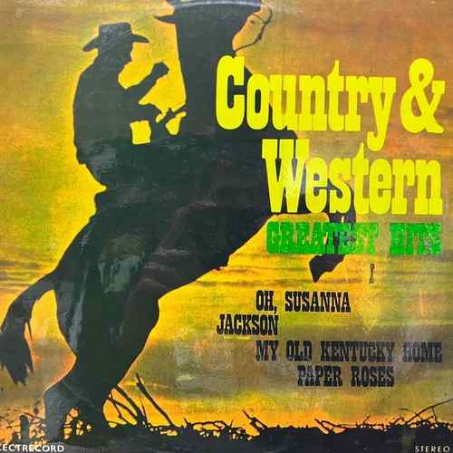 Various Artists ‎– Country & Western Greatest Hits I