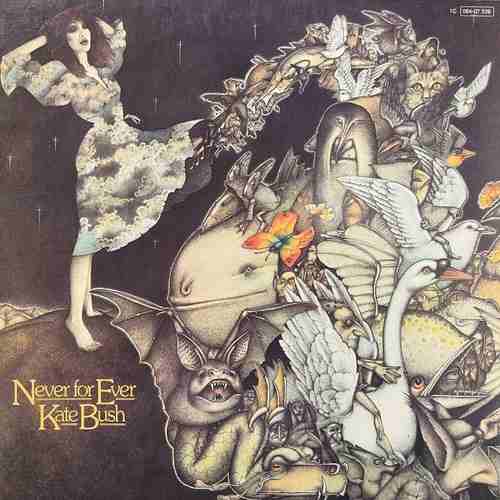 Kate Bush – Never For Ever