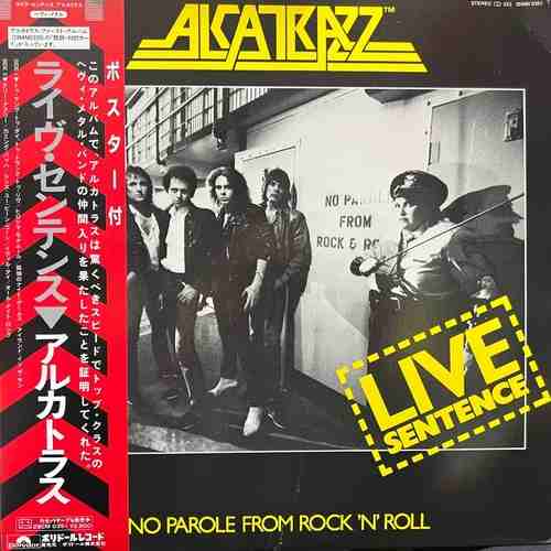 Alcatrazz ‎– Live Sentence - No Parole From Rock 'n' Roll