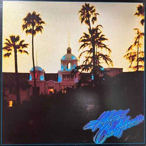 Eagles – Hotel California