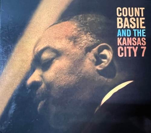 Count Basie And The Kansas City 7 – Count Basie And The Kansas City 7