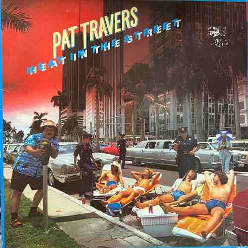 Pat Travers Band ‎– Heat In The Street