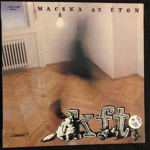 KFT ‎– Macska Az Úton