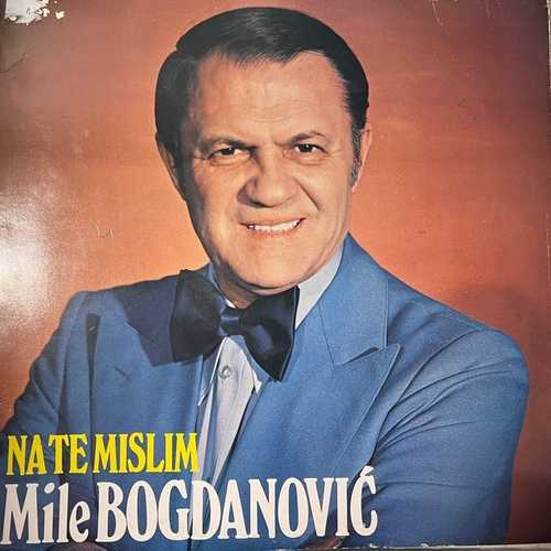 Miodrag Mile Bogdanović – Na Te Mislim