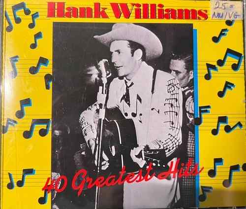 Hank Williams – 40 Greatest Hits