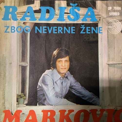 Radiša Marković – Zbog Neverne Žene